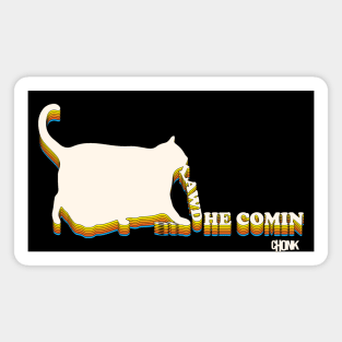 CHONK Oh Lawd /// Cat Lover Meme Magnet